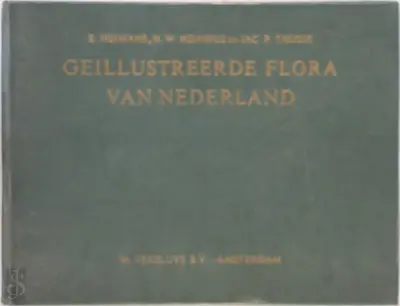 Geillustreerde flora van Nederland - E. Heimans, H.W. Heinsius, Jac P. Thijsse