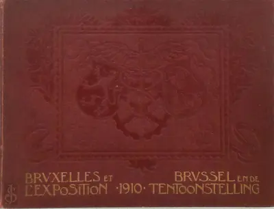 Bruxelles et l'exposition 1910 - Brussel en de tentoonstelling 1910 - 