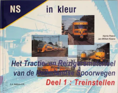 NS in Kleur - Het Tractie- en reizigersmaterieel van de Nederlandse Spoorwegen