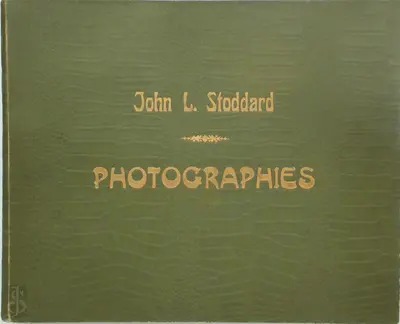 John L. Stoddard - Portfolio de Photographies des Villes, Paysages et Peintures Célèbres - John L. Stoddard
