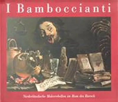 I Bamboccianti - David A. Levine, Ekkehard Mai, Wallraf-richartz-museum, Centraal Museum (utrecht, Netherlands)