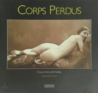 Corps Perdus - José Grisel