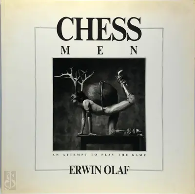 Chessmen : An Attempt to Play the Game - Erwin Olaf, Dirk van der Spek