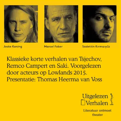 Lowlands 2015 - Anton Tsjechov, Remco Campert, Saki