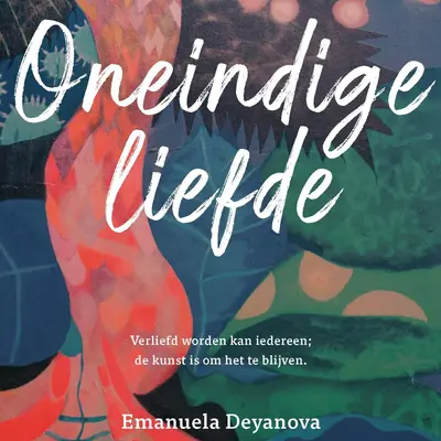 Oneindige liefde - Emanuela Deyanova, David de Kock