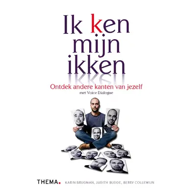 Ik (k)en mijn ikken - Karin Brugman, Judith Budde, Berry Collewijn