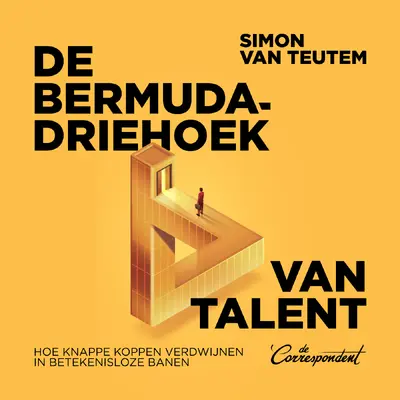 De bermudadriehoek van talent - Simon van Teutem