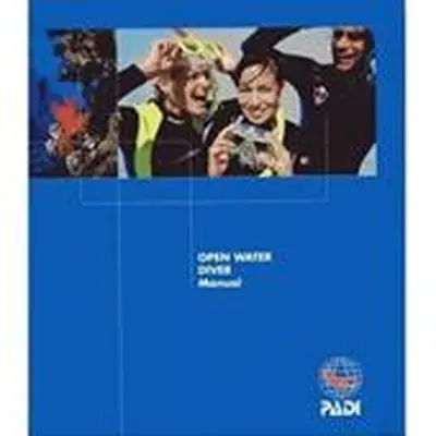 Open water diver manual - Padi Diving Society