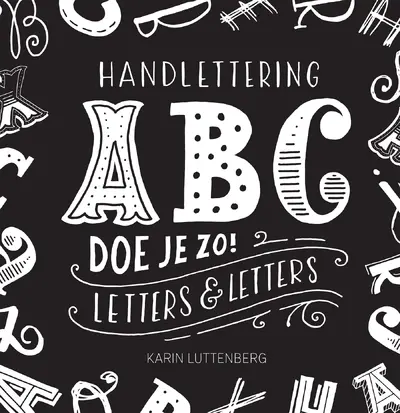 Handlettering ABC doe je zo! - Karin Luttenberg
