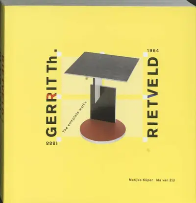 GERRIT Th. RIETVELD 1888-1964 - M. Küper, I. van Zijl