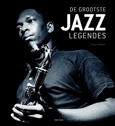 De grootste jazz legendes - Pascal Anquetil
