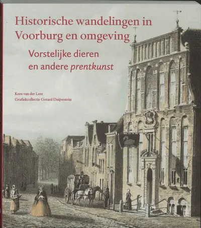 Historische wandelingen in Voorburg en omgeving - Kees van der Leer