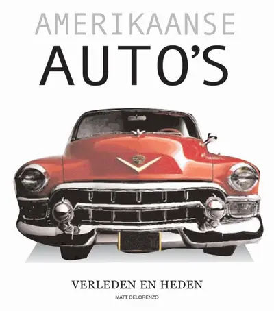 Amerikaanse auto's - M. Delorenzo