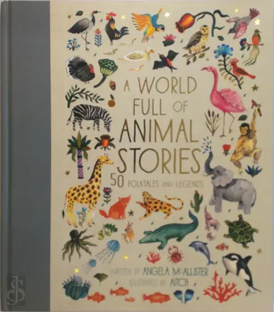 A World Full of Animal Stories - Angela McAllister