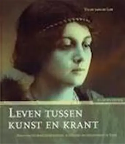 Leven tussen kunst en krant - Vilan van de Loo, Beata van Helsdingen-schoevers