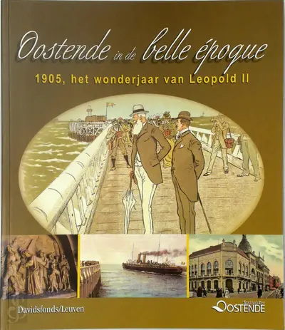Oostende in de belle epoque - Unknown
