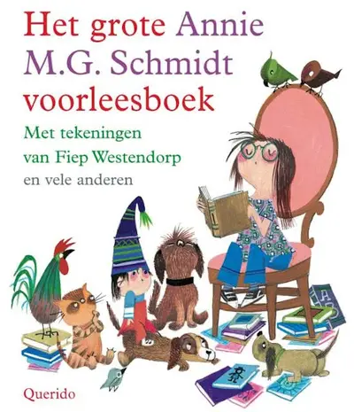 Het grote Annie M.G. Schmidt voorleesboek - Annie M.G. Schmidt