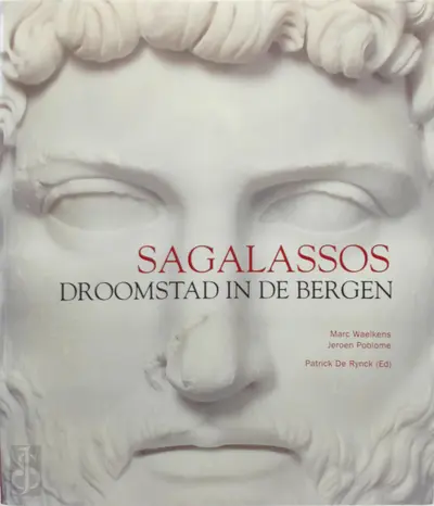 Sagalassos - Marc Waelkens, Jeroen Poblome