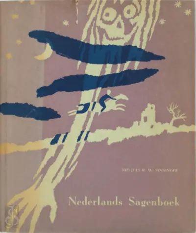Nederlands Sagenboek - Jacques R.W. Sinninghe