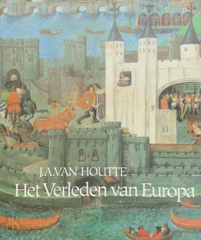 Het verleden van Europa - J. A. van Houtte