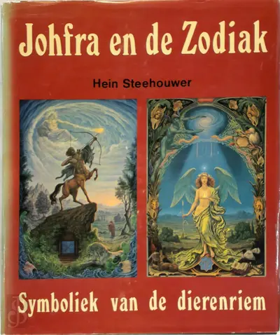 Johfra en de Zodiak - Hein Steehouwer