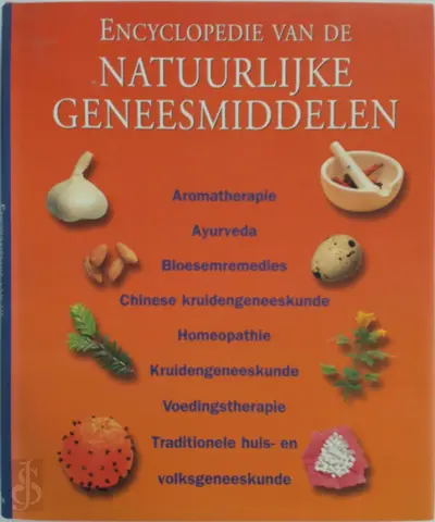Encyclopedie van de natuurlijke geneesmiddelen - C. Norman Shealy, Nico Brinkman