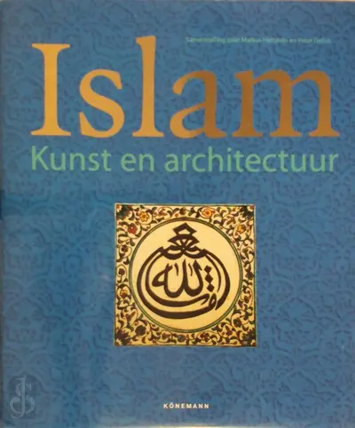 Islam - Kunst en architectuur - Markus Hattstein