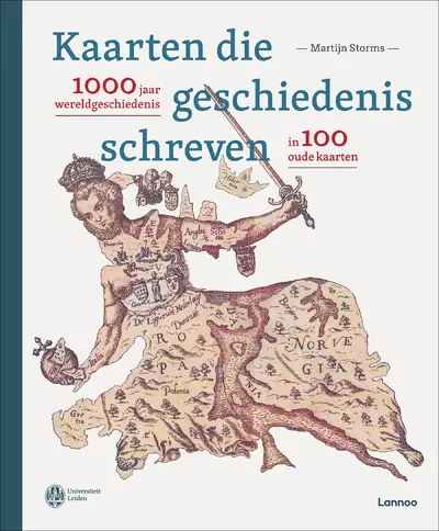 Kaarten die geschiedenis schreven - Martijn Storms