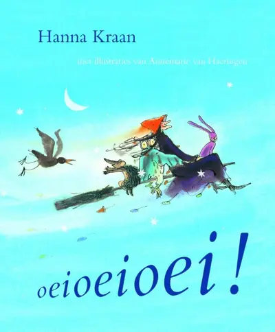 Oeioeioei! - Hanna Kraan