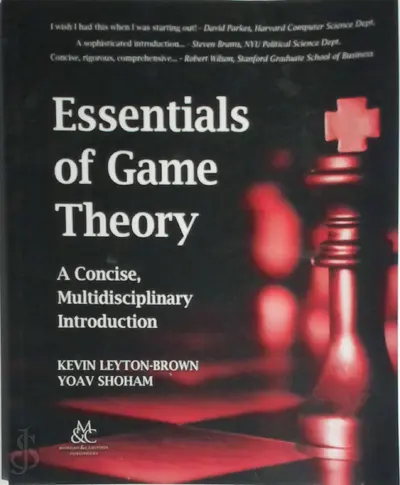 Essentials of Game Theory - Kevin Leyton-Brown