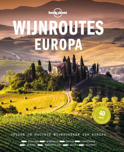 Wijnroutes Europa - Lonely Planet