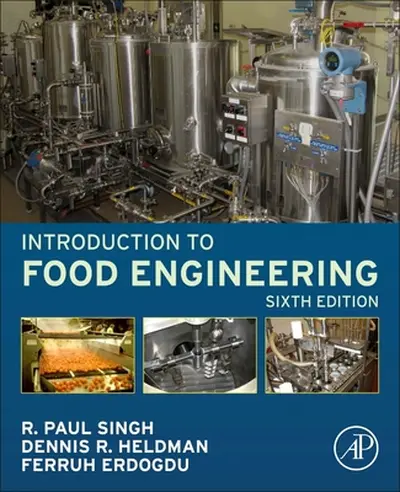 Introduction to Food Engineering - R. Paul (professor of food engineering at the University of California Singh, Dennis R. (Professor of Food Engineering at The Ohio State University. He is also and Adjunct Professor at the University of California-Davis and Professor Emeritus at the University of Missouri.) Heldman, Ferruh (Professor Erdogdu