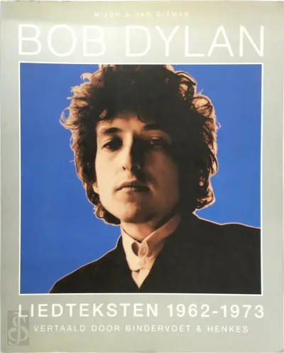 Liedteksten 1962-1973 - Bob Dylan