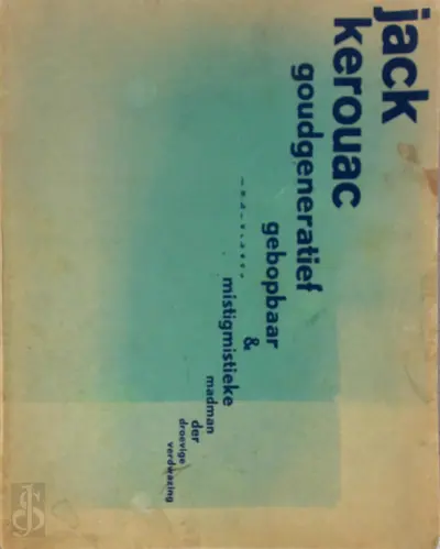 Jack Kerouac [ex. Lucienne Stassaert met annotaties] - J.G. Bierkens, Leon [Typogr.] van Essche
