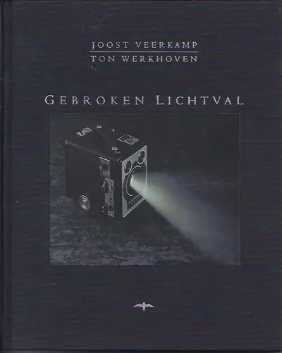 Gebroken lichtval - Joost Veerkamp, Ton Werkhoven