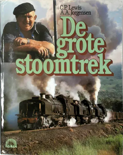 De grote stoomtrek - C.P. Lewis, A.A. Jorgensen