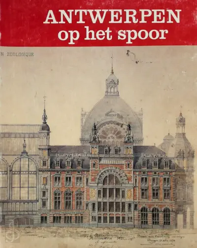 Antwerpen op het spoor - Marius Broos, Herman Welter