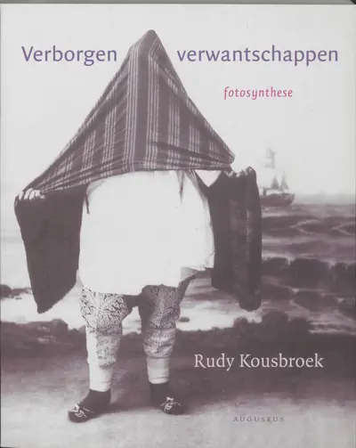 Verborgen verwantschappen - Rudy Kousbroek