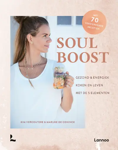 Soul Boost - Kim Vercoutere, Marijke De Coninck