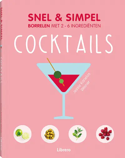 Cocktails - snel & simpel - Jessie Kanelos Weiner
