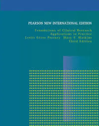 Foundations of Clinical Research: Pearson New International Edition - Leslie Gross Portney, Mary P. Watkins