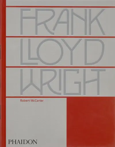 Frank Lloyd Wright - Robert McCarter