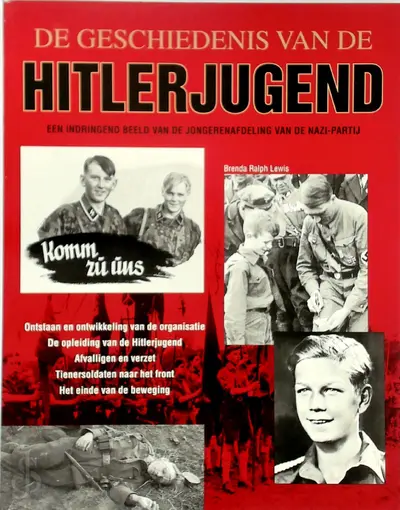 De geschiedenis van de Hitlerjugend - Brenda Ralph Lewis