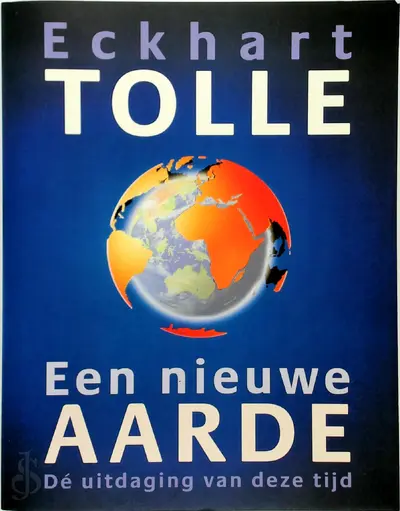 Een nieuwe aarde - Eckhart Tolle