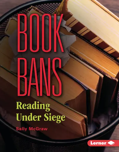 Book Bans: Reading Under Siege - Sally McGraw
