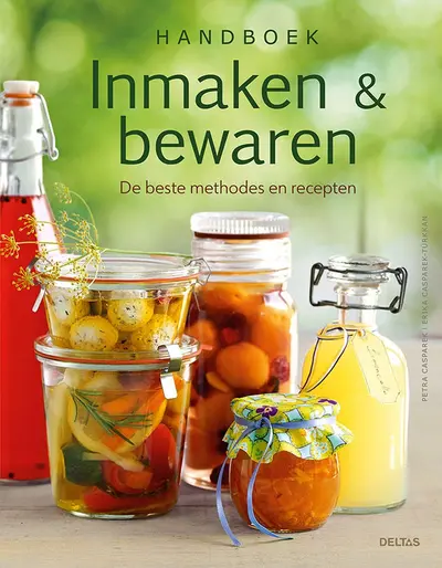 Handboek inmaken & bewaren - Petra Casparek