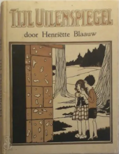 Tijl Uilenspiegel - Charles De Coster, Henriëtte Blaauw