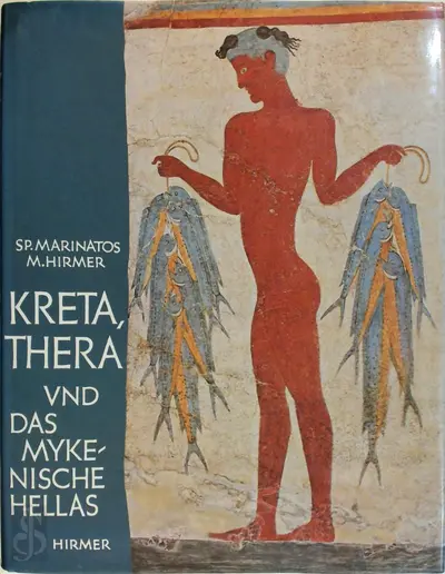 Kreta, Thera und das mykenische Hellas - S.P. Marinatos, M. Hirmer
