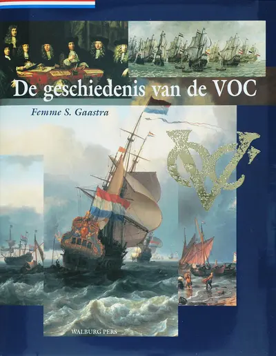 De geschiedenis van de VOC - Femme S. Gaastra