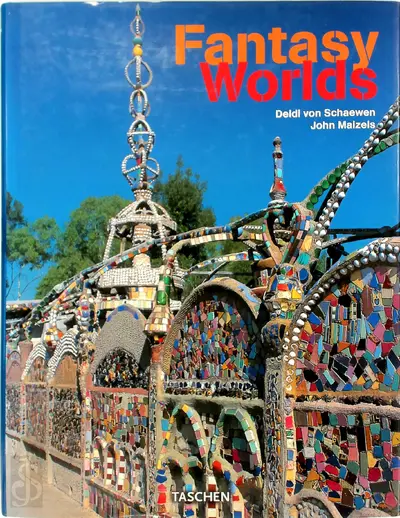 Fantasy worlds - Deidi Von Schaewen, John Maizels, Angelika Taschen